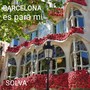 Barcelona es para mi