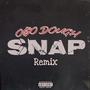 Snap (Remix) [Explicit]