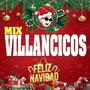 Mix Villancicos Navideños