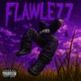 FLAWLEZZ (Explicit)