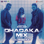 Namaste England Dhadaka Mix (Remix by DJ Anshul (From 