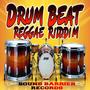 Drum Beat Reggae Riddim