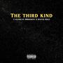 The Third Kind (feat. Master Mold) [Explicit]