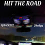 HIT THE ROAD (feat. $hadyy) [Explicit]