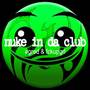 nuke in da club (Explicit)