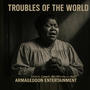 Troubles Of The World (Remastered) (feat. JaveUs, Catash, 8th Wonda & Ason) [Explicit]