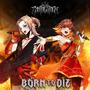 Born to Die (feat. SOLARIA & HXVOC)
