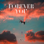 Forever you