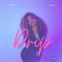 Drip (feat. OwlyG) [Explicit]