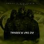 Thinkn W Cho Dic (feat. 810Denim & LiCorey) [Explicit]