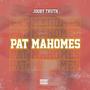 Pat Mahomes (Radio Edit)