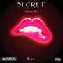 SECRET (feat. Ybroski) [Explicit]