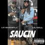 Saucin (feat. lil Dill) [Explicit]