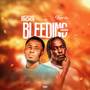 Bleeding (Remix) [Explicit]