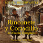 Rinconete y Cortadillo (De Novelas Ejemplares)