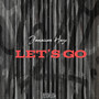 Let's Go (Explicit)