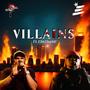 Villains (feat. ElixThaMC) [Explicit]