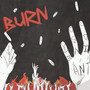 Burn (Explicit)