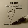 Mammie (feat. Wake Up & Epoch) [Explicit]