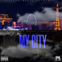 My City (Explicit)