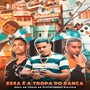 Essa é a Tropa do Dança (Explicit)