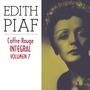 Edith Piaf, Coffre Rouge Integral, Vol. 7/10