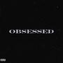 Obsessed (Explicit)