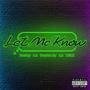 Lemme Know (feat. Brayden Jay) [Explicit]