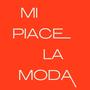 Mi Piace La Moda (feat. ELIXXIR)