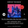 Die Episode des kalifornischen Jazz (Was Sie schon immer über Jazz wissen wollten 10)