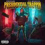 Lucked Up (Presidential Trappin) [Explicit]