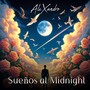 Sueños at Midnight