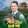 Ninh Bình Quê Mẹ