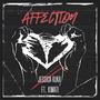 Affection (feat. Kimati) [Explicit]