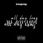 All Day Long (Explicit)