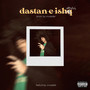 Dastan e Ishq (Explicit)