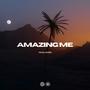 Amazing Me