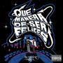 Que manera de ser felices (Explicit)