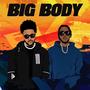 BIG BODY (feat. YAM Youngin') [Explicit]