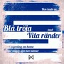 Blå Tröja, Vita Ränder