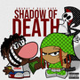 Shadow of Death (Explicit)