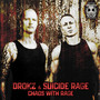 Chaos With Rage (Explicit)