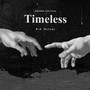 Timeless (Explicit)