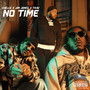 No Time (Explicit)