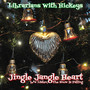 Jingle Jangle Heart