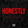 Honestly (Explicit)