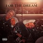 For the Dream (Explicit)