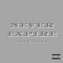 Never Expire (Explicit)