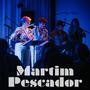 Martim Pescador (Live)