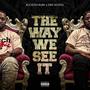 The Way We See It (Explicit)